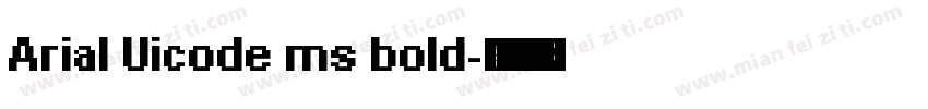 Arial Uicode ms bold字体转换